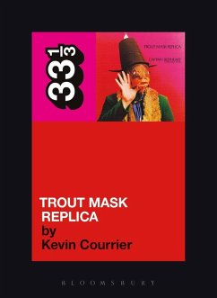 Cover Captain Beefheart's Trout Mask Replica (eBook, ePUB)