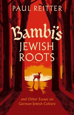 Bambi's Jewish Roots and Other Essays on German-Jewish Culture (eBook, ePUB) - Reitter, Paul
