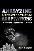Analyzing Literature-to-Film Adaptations (eBook, ePUB)