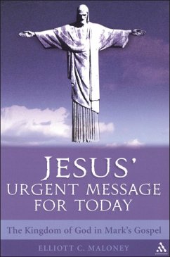 Jesus' Urgent Message for Today (eBook, PDF) - Maloney, Elliott C.