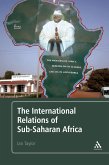 The International Relations of Sub-Saharan Africa (eBook, ePUB)