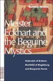 Meister Eckhart and the Beguine Mystics (eBook, PDF)