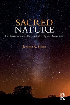 Sacred Nature (eBook, ePUB) - Stone, Jerome A.