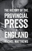 The History of the Provincial Press in England (eBook, ePUB)