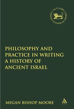 Cover Philosophy and Practice in Writing a History of Ancient Israel (eBook, PDF)