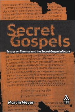 Secret Gospels (eBook, PDF) - Meyer, Marvin