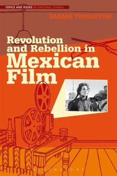 Cover Revolution and Rebellion in Mexican Film (eBook, PDF)