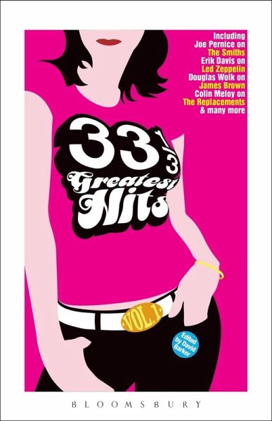 33 1/3 Greatest Hits, Volume 1 (eBook, PDF) 33 1/3 Greatest Hits, Volume 1 (eBook, PDF)