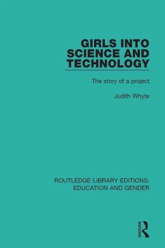 Girls into Science and Technology (eBook, PDF) - Whyte, Judith