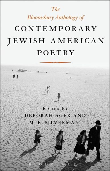 The Bloomsbury Anthology of Contemporary Jewish American Poetry (eBook, PDF) The Bloomsbury Anthology of Contemporary Jewish American Poetry (eBook, PDF)