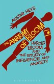 The Anatomy of Bloom (eBook, ePUB)