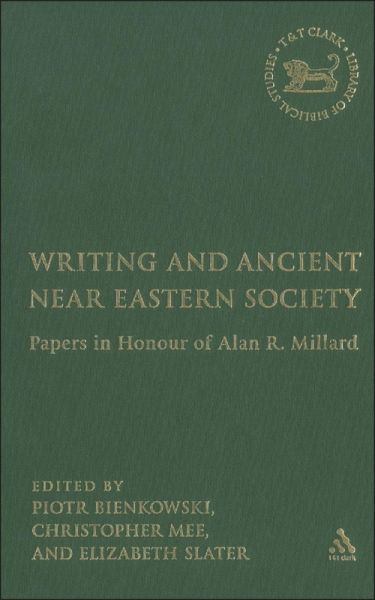 Writing and Ancient Near Eastern Society (eBook, PDF) Writing and Ancient Near Eastern Society (eBook, PDF)