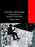 Hip Hop Versus Rap (eBook, ePUB)