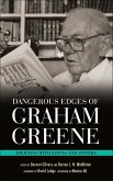 Dangerous Edges of Graham Greene (eBook, PDF)