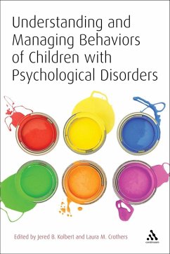 Cover Understanding and Managing Behaviors of Children with Psychological Disorders (eBook, PDF)