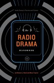 The Radio Drama Handbook (eBook, PDF) The Radio Drama Handbook (eBook, PDF)