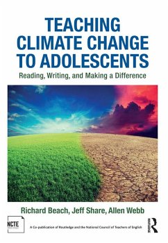 Teaching Climate Change to Adolescents (eBook, PDF) - Beach, Richard; Share, Jeff; Webb, Allen