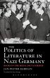 The Politics of Literature in Nazi... - Bild 1