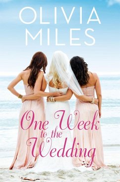 One Week to the Wedding (eBook, ePUB) - Miles, Olivia
