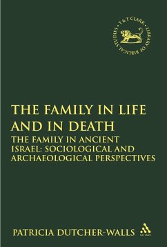 Cover The Family in Life and in Death: The Family in Ancient Israel (eBook, PDF)
