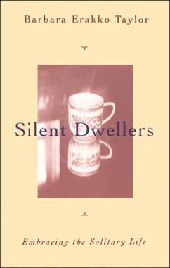 Silent Dwellers (eBook, PDF) - Taylor, Barbara Erakko