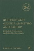 Berossus and Genesis, Manetho and Exodus (eBook, PDF)