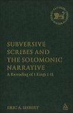 Subversive Scribes and the Solomonic Narrative (eBook, PDF)