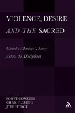 Violence, Desire, and the Sacred, Volume 1 (eBook, PDF)