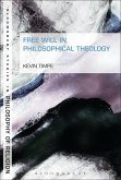 Free Will in Philosophical Theology (eBook, ePUB)