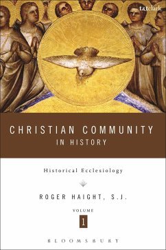 Christian Community in History Volume 1 (eBook, PDF) - Haight, Roger D.