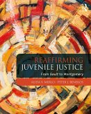 Reaffirming Juvenile Justice (eBook, ePUB)