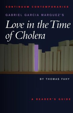 Gabriel Garcia Marquez's Love in the Time of Cholera (eBook, PDF) - Fahy, Tom