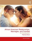 African American Relationships, Marriages, and Families (eBook, PDF)
