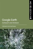 Google Earth: Outreach and Activism (eBook, PDF)