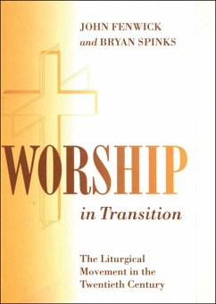 Worship in Transition (eBook, PDF) - Fenwick, John; Spinks, Bryan