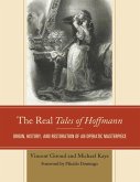 The Real Tales of Hoffmann (eBook, ePUB) The Real Tales of Hoffmann (eBook, ePUB)