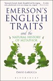 Emerson's English Traits and the Natural History of Metaphor (eBook, ePUB)