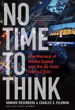 No Time To Think (eBook, ePUB) - Rosenberg, Howard; Feldman, Charles S.