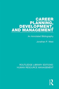 Career Planning, Development, and Management (eBook, ePUB) - West, Jonathan P.