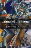 Crimes of the Future (eBook, PDF)