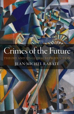 Crimes of the Future (eBook, PDF) - Rabaté, Jean-Michel