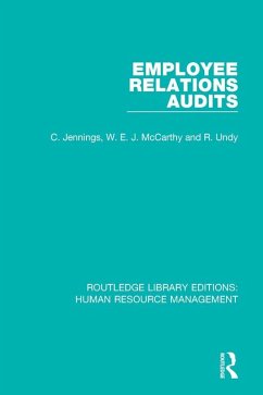 Employee Relations Audits (eBook, ePUB) - Jennings, C.; McCarthy, W. E. J.; Undy, R.
