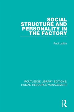 Cover Social Structure and Personality in the Factory (eBook, PDF)