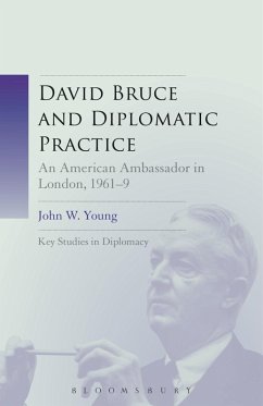Cover David Bruce and Diplomatic Practice (eBook, PDF)