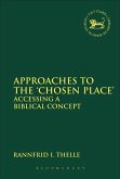 Approaches to the 'Chosen Place' (eBook, PDF)
