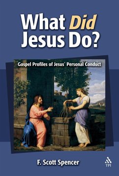 What Did Jesus Do? (eBook, PDF) - Spencer, F. Scott