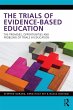 The Trials of Evidence-based Education... - Bild 1