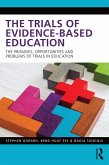 The Trials of Evidence-based Education (eBook, ePUB)