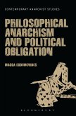 Philosophical Anarchism and Political Obligation (eBook, ePUB)