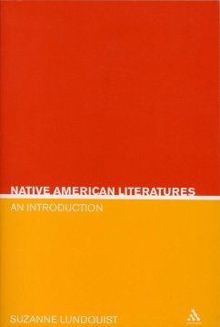 Native American Literatures (eBook, PDF) - Lundquist, Suzanne Evertsen